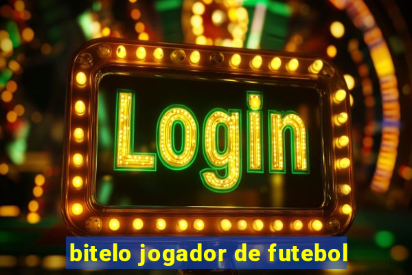 bitelo jogador de futebol